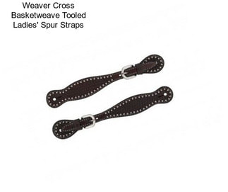 Weaver Cross Basketweave Tooled Ladies\' Spur Straps