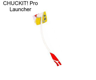 CHUCKIT! Pro Launcher