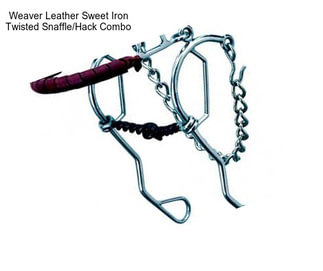 Weaver Leather Sweet Iron Twisted Snaffle/Hack Combo