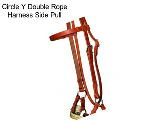 Circle Y Double Rope Harness Side Pull
