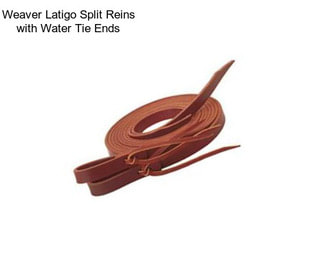 Weaver Latigo Split Reins with Water Tie Ends