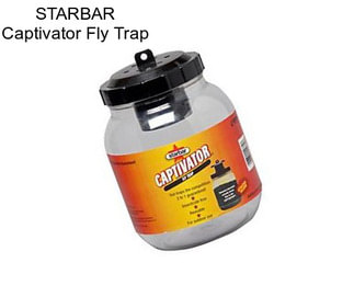 STARBAR Captivator Fly Trap