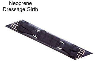 Neoprene Dressage Girth