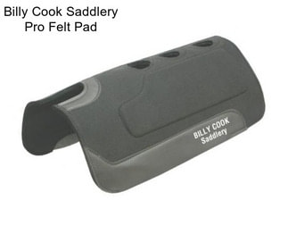 Billy Cook Saddlery Pro Felt Pad