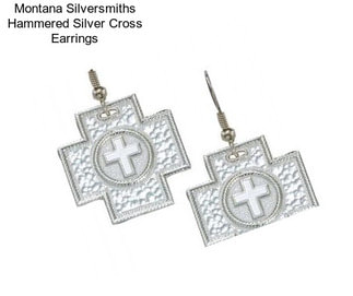 Montana Silversmiths Hammered Silver Cross Earrings