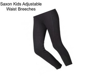 Saxon Kids Adjustable Waist Breeches