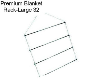 Premium Blanket Rack-Large 32\