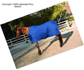 Kensington 1200D Lightweight Pony Blanket