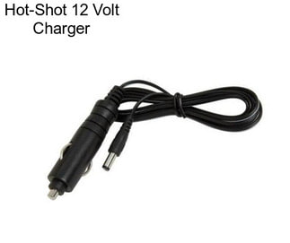 Hot-Shot 12 Volt Charger