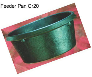 Feeder Pan Cr20