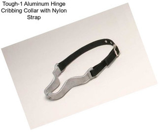 Tough-1 Aluminum Hinge Cribbing Collar with Nylon Strap