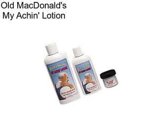 Old MacDonald\'s My Achin\' Lotion