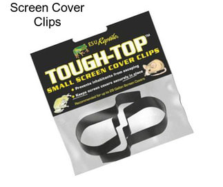 Screen Cover Clips