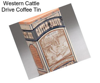 Western Cattle Drive Coffee Tin