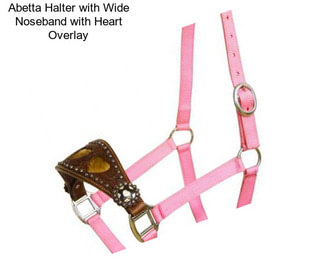 Abetta Halter with Wide Noseband with Heart Overlay