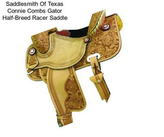 Saddlesmith Of Texas Connie Combs Gator Half-Breed Racer Saddle