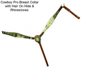 Cowboy Pro Breast Collar with Hair On Hide & Rhinestones