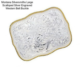 Montana Silversmiths Large Scalloped Silver Engraved Western Belt Buckle