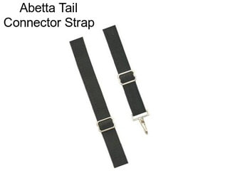 Abetta Tail Connector Strap