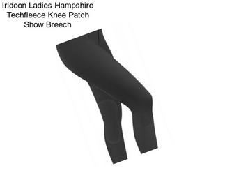 Irideon Ladies Hampshire Techfleece Knee Patch Show Breech