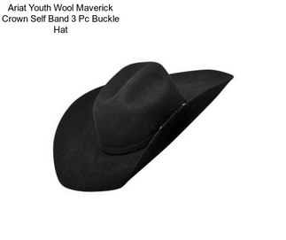 Ariat Youth Wool Maverick Crown Self Band 3 Pc Buckle Hat