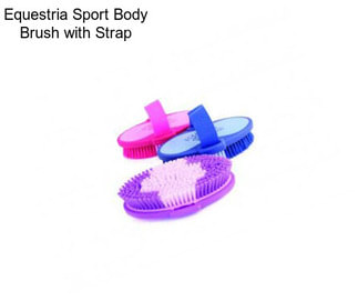 Equestria Sport Body Brush with Strap