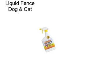 Liquid Fence Dog & Cat