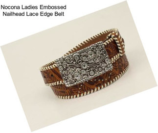 Nocona Ladies Embossed Nailhead Lace Edge Belt