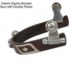 Classic Equine Bumper Spur with Chubby Rowel