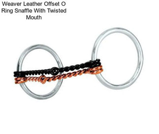 Weaver Leather Offset O Ring Snaffle With Twisted Mouth