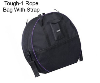 Tough-1 Rope Bag With Strap