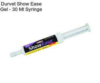 Durvet Show Ease Gel - 30 Ml Syringe