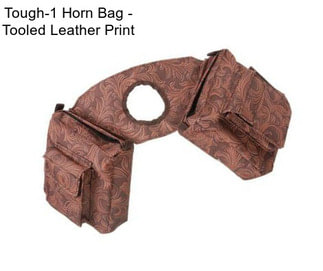 Tough-1 Horn Bag - Tooled Leather Print