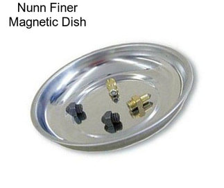 Nunn Finer Magnetic Dish