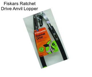 Fiskars Ratchet Drive Anvil Lopper