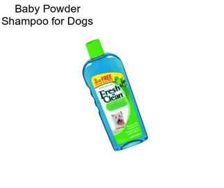 Baby Powder Shampoo for Dogs