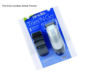 Trim N Go Cordless Animal Trimmer