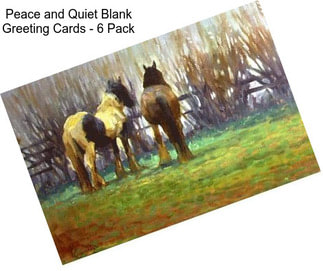 Peace and Quiet Blank Greeting Cards - 6 Pack