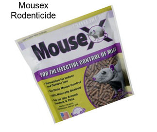 Mousex Rodenticide