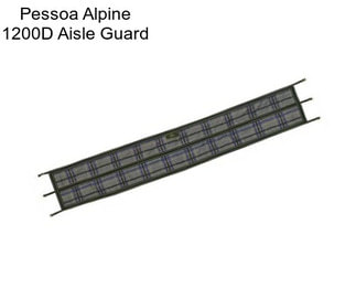 Pessoa Alpine 1200D Aisle Guard