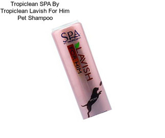 Tropiclean SPA By Tropiclean Lavish For Him Pet Shampoo