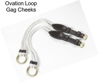 Ovation Loop Gag Cheeks