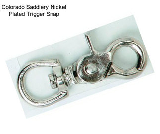 Colorado Saddlery Nickel Plated Trigger Snap