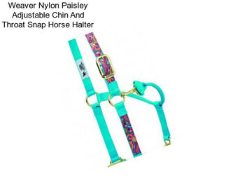 Weaver Nylon Paisley Adjustable Chin And Throat Snap Horse Halter