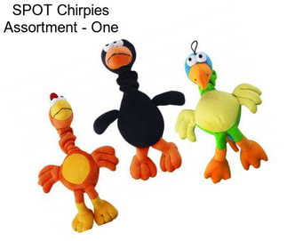 SPOT Chirpies Assortment - One