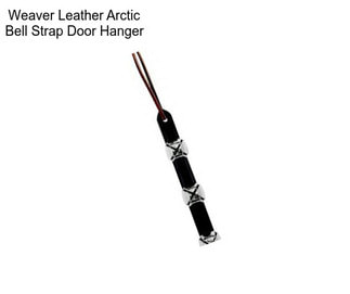 Weaver Leather Arctic Bell Strap Door Hanger