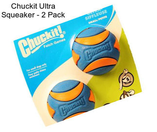 Chuckit Ultra Squeaker - 2 Pack