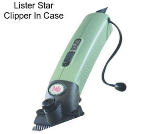 Lister Star Clipper In Case