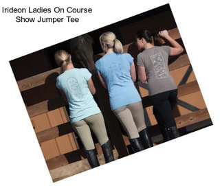 Irideon Ladies On Course Show Jumper Tee