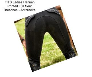 FITS Ladies Hannah Printed Full Seat Breeches - Anthracite